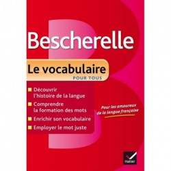 Bescherelle Le vocabulaire pour tous édition Hatier