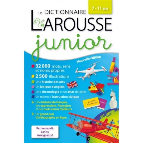 Dictionnaire Larousse Junior 2017 7-11 ans CE/CM